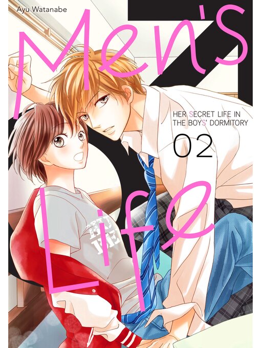 Title details for Men's Life: Her Secret Life in the Boy's Dormitory, Volume 2 by Ayu Watanabe - Available